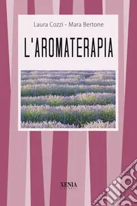 Promozione Esclusiva L‘aromaterapia
