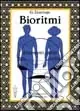 Offerta Lampo Bioritmi il momento giusto