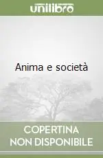 Ultimissimo Modello Anima e società