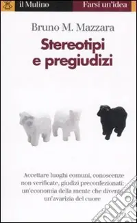 Popolare Stereotipi e pregiudizi