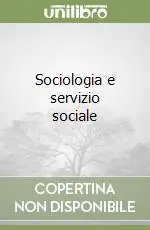 Popolare Sociologia e servizio sociale