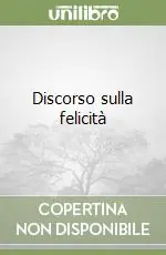Discorso sulla felicità Solo Oggi