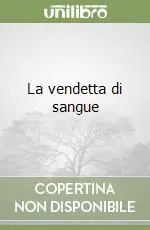 Pagamento Sicuro La vendetta di sangue