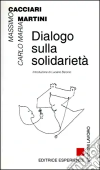 Dialogo sulla solidarietà Scelto Dai Clienti