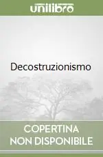 Compra Adesso Decostruzionismo