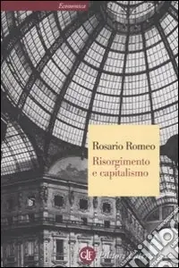 Risorgimento e capitalismo Prezzo Basso