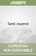 Occasione Imperdibile Santi insieme