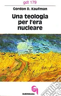 Una teologia per l‘era nucleare Ultime Pezzi