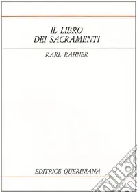 Il libro dei sacramenti Esclusivo