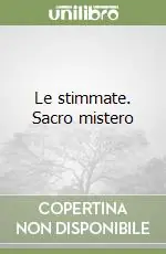 Super Prezzo Le stimmate. Sacro mistero