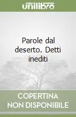 Prezzo Di Fabbrica Parole dal deserto. Detti inediti