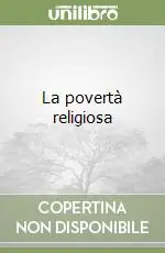 La povertà religiosa Professionale