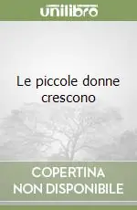 Quantità Limitata Le piccole donne crescono