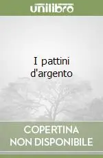 I pattini d‘argento Super Prezzo