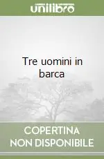 Prezzo Scontato Tre uomini in barca