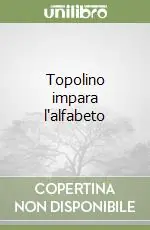 Topolino impara l‘alfabeto Prezzo Ridotto