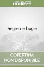 Ultima Occasione Segreti e bugie