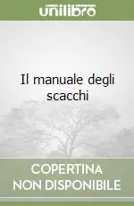 Il manuale degli scacchi Nuovo Arrivo