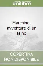 Più Venduto Marchino, avventure di un asino