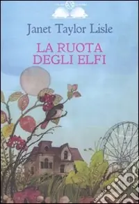 La ruota degli elfi. Ediz. illustrata Popolare