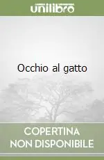 Ordina Subito Occhio al gatto