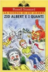 Zio Albert e i quanti Bestseller