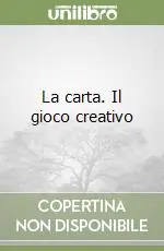 La carta. Il gioco creativo Prezzo Basso