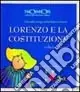 Affare Lorenzo e la Costituzione. Vol. 1