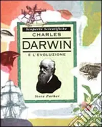 Charles Darwin e l‘evoluzione Solo Oggi