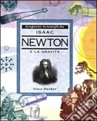 Isaak Newton e la gravità Super Prezzo