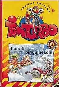 I pirati pinguineschi Compra Adesso