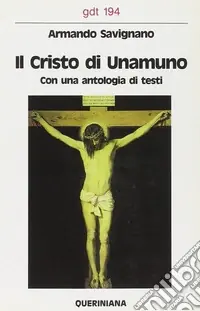 Saldi Il cristo di Unamuno. Con una antologia di testi