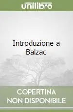 Quantità Limitata Introduzione a Balzac