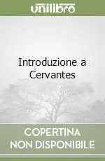Prezzo Scontato Introduzione a Cervantes