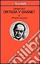 Occasione Introduzione a Ortega y Gasset