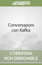 Conversazioni con Kafka Nuova Collezione