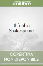 Nuova Collezione Il fool in Shakespeare