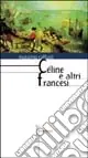 Céline e altri francesi Non Perdere