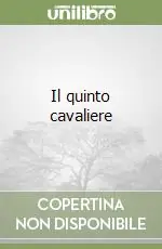 Il quinto cavaliere Offerta