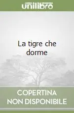 La tigre che dorme Ultima Occasione