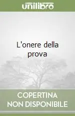 Soddisfatti O Rimborsati L‘onere della prova