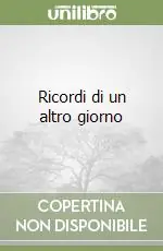 Sconto Ricordi di un altro giorno