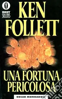 Nuova Collezione Una fortuna pericolosa
