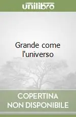 Prezzo Conveniente Grande come l‘universo