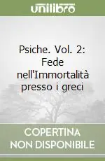 Compra Online Psiche. Vol. 2 Fede nell‘Immortalità presso i greci