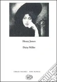 Vendita Finale Daisy Miller. A study-Daisy Miller. Uno studio