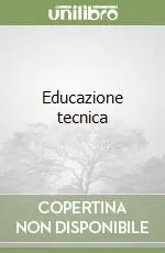 Direttamente Dal Produttore Educazione tecnica