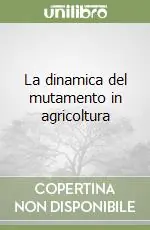 Saldi La dinamica del mutamento in agricoltura