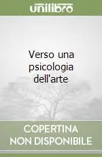 Verso una psicologia dell‘arte Prezzo Ridotto