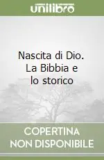 Nascita di Dio. La Bibbia e lo storico Prezzo Basso
